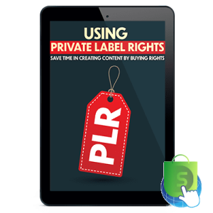 Using Private Label Rights PLR